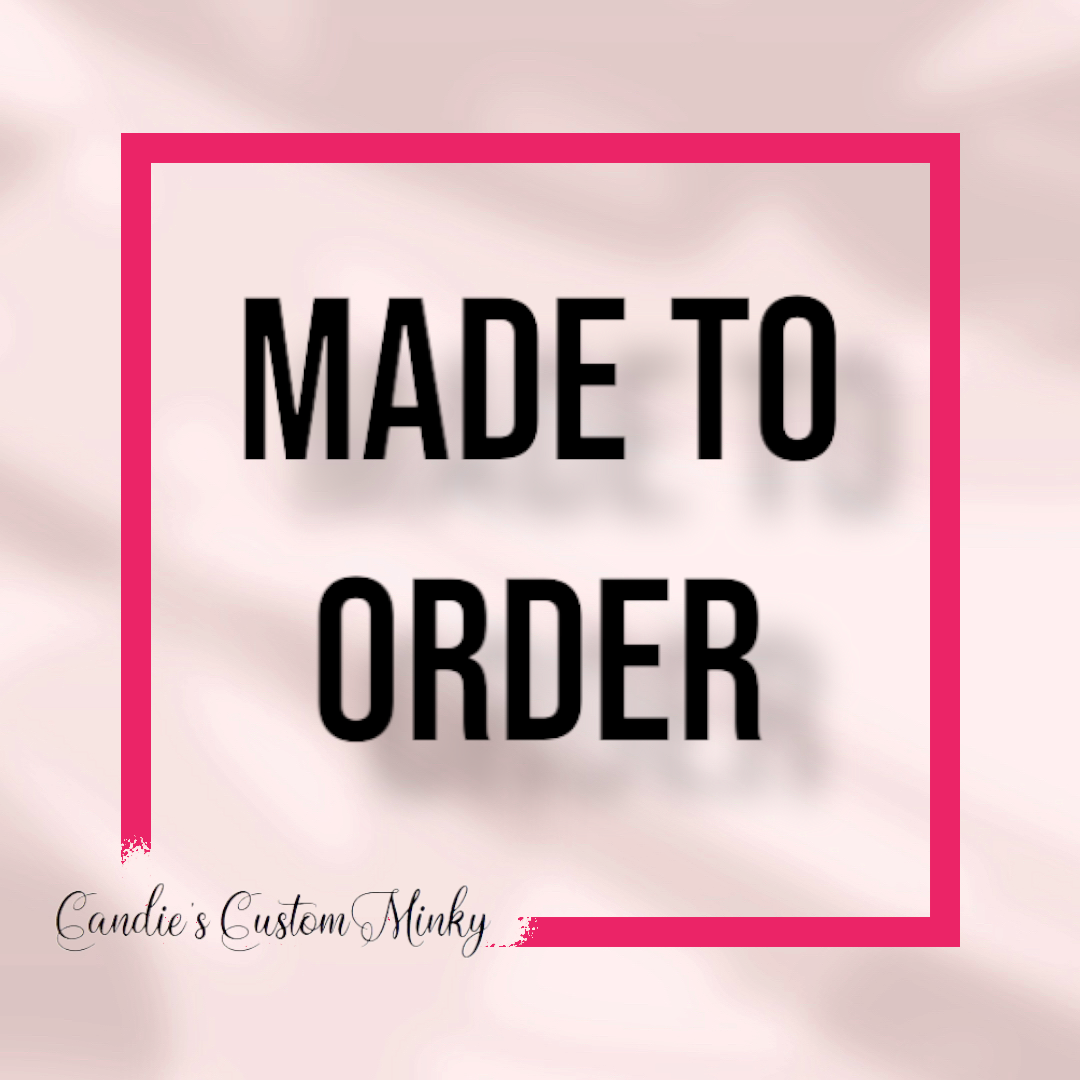 Made to Order